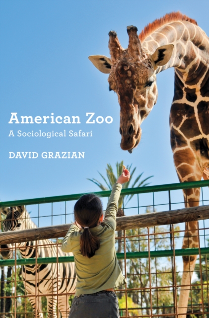 American Zoo : A Sociological Safari, EPUB eBook