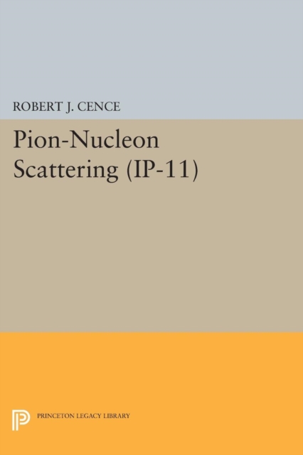 Pion-Nucleon Scattering. (IP-11), PDF eBook
