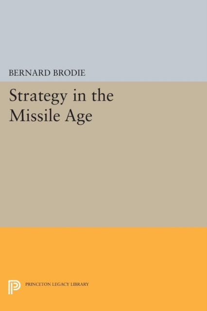Strategy in the Missile Age, PDF eBook