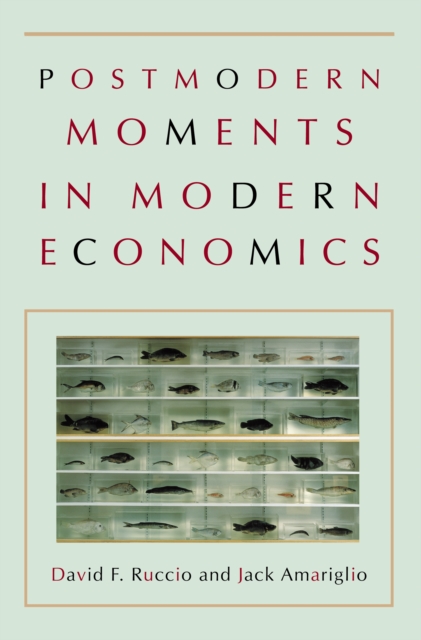 Postmodern Moments in Modern Economics, EPUB eBook