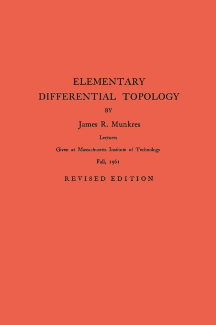 Elementary Differential Topology. (AM-54), Volume 54, PDF eBook