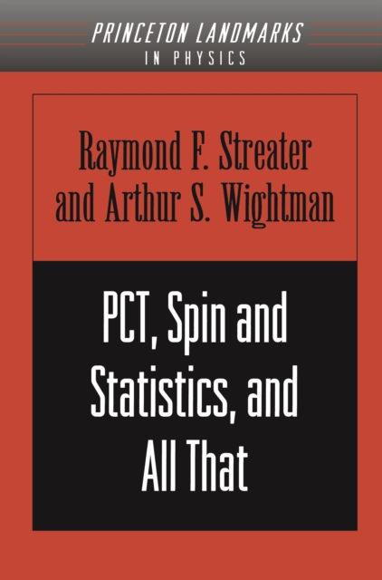 PCT, Spin and Statistics, and All That, PDF eBook