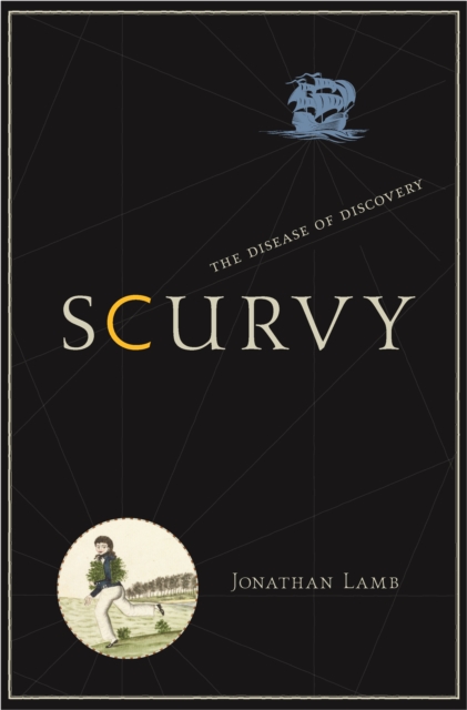 Scurvy : The Disease of Discovery, EPUB eBook