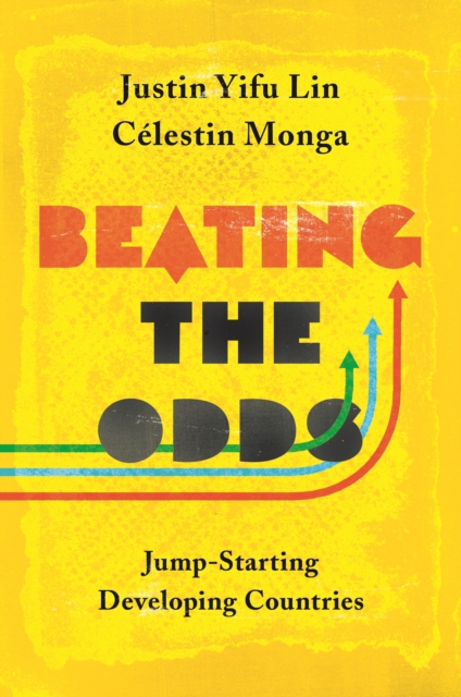 Beating the Odds : Jump-Starting Developing Countries, EPUB eBook