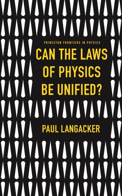 Can the Laws of Physics Be Unified?, PDF eBook