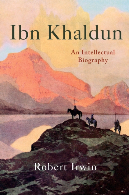 Ibn Khaldun : An Intellectual Biography, EPUB eBook