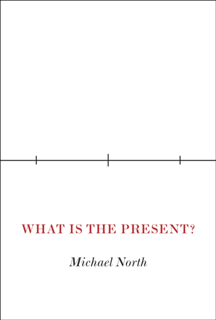 What Is the Present?, EPUB eBook