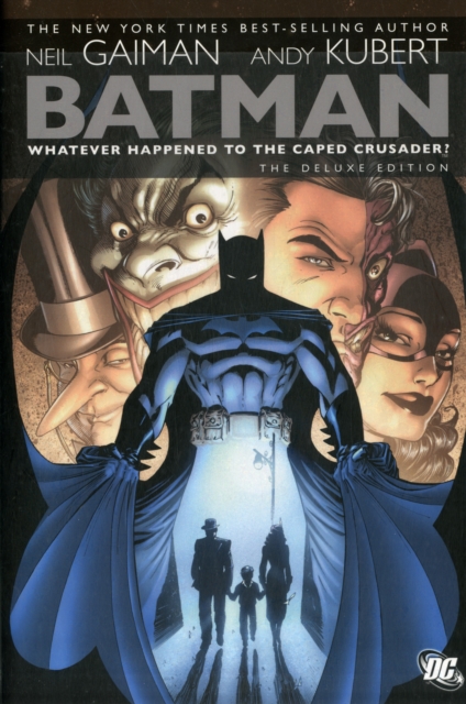 Batman : Whatever Happened to the Caped Crusader, Hardback Book