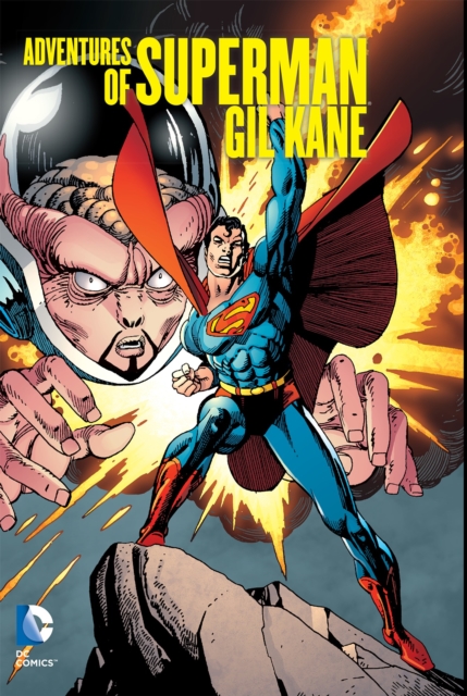 Adventures Of Superman Gil Kane HC, Hardback Book