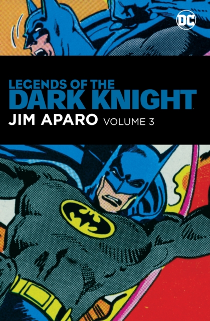 Legends Of The Dark Knight Jim Aparo Vol. 3, Hardback Book