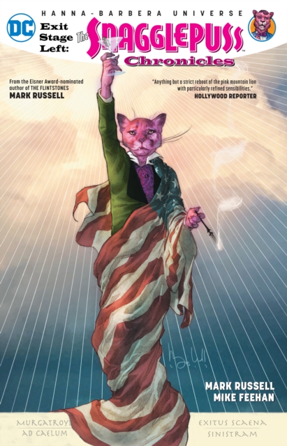Exit Stage Left : The Snagglepuss Chronicles, Paperback / softback Book