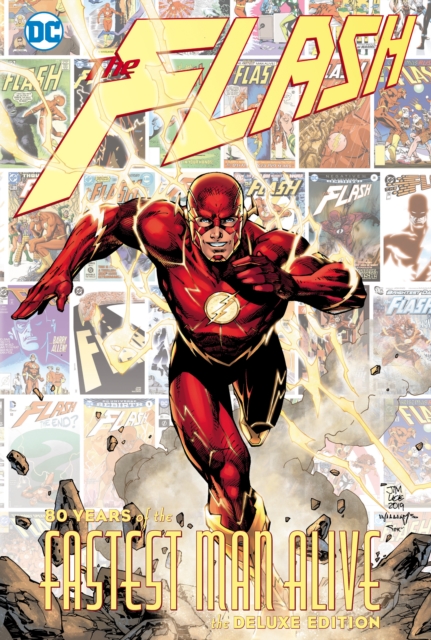 The Flash : 80 Years of the Fastest Man Alive, Hardback Book