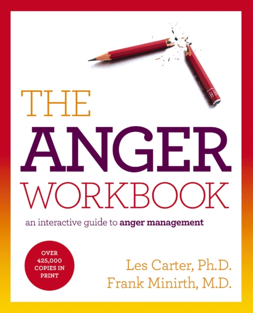 The Anger Workbook : An Interactive Guide to Anger Management, EPUB eBook