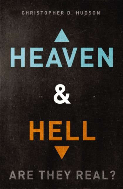 Heaven and Hell: Are They Real?, EPUB eBook