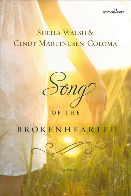 Song of the Brokenhearted : A Novel, EPUB eBook