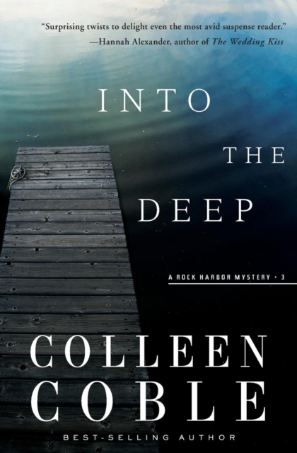 Into the Deep : A Rock Harbor Novel, Paperback / softback Book