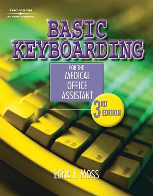 Basic Keyboarding for the Medical Office Assistant, Spiral bound Version, Mixed media product Book