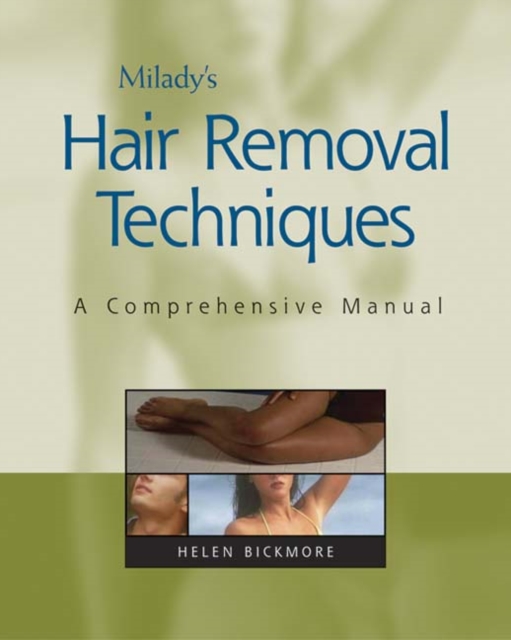 Milady Hair Removal Techniques : A Comprehensive Manual, Paperback / softback Book