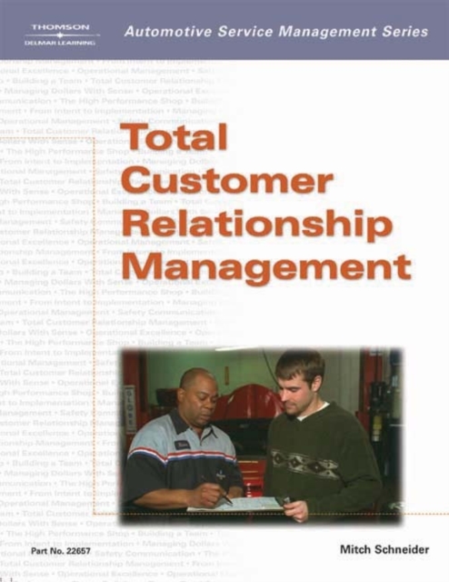 Automotive Service Management: Total Customer Relationship Management, Paperback / softback Book