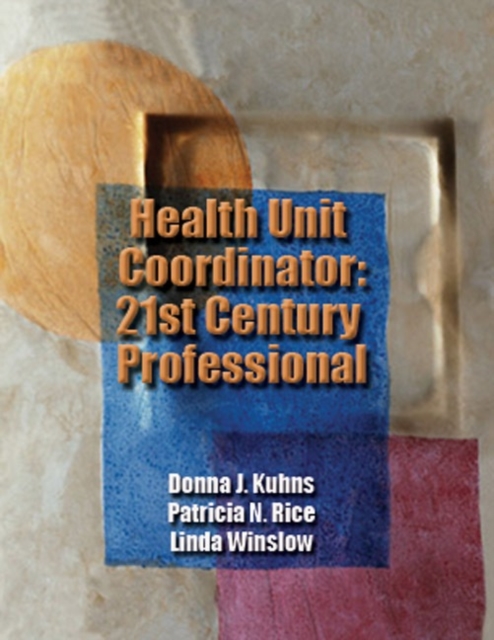 Health Unit Coordinator : 21st Century Professional, Mixed media product Book