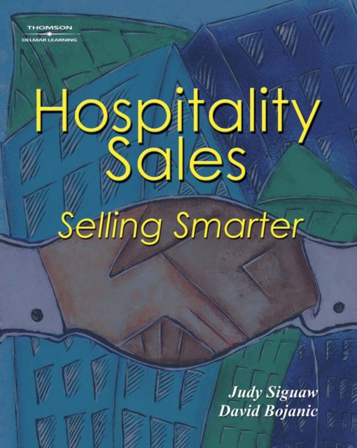 Hospitality Sales : Selling Smarter, Hardback Book