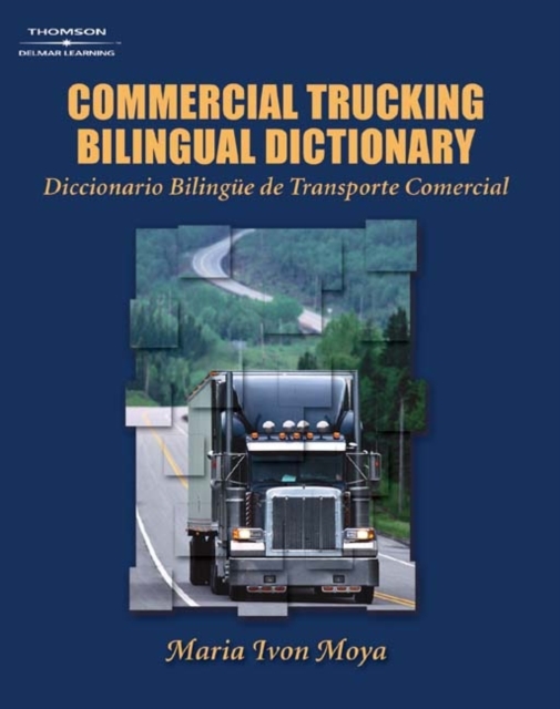 Commercial Trucking Bilingual Dictionary : English/Spanish, Paperback Book
