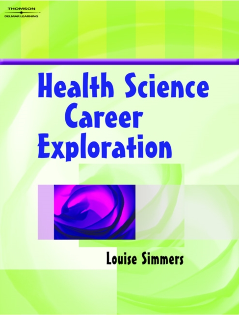 Health Science Career Exploration, Hardback Book
