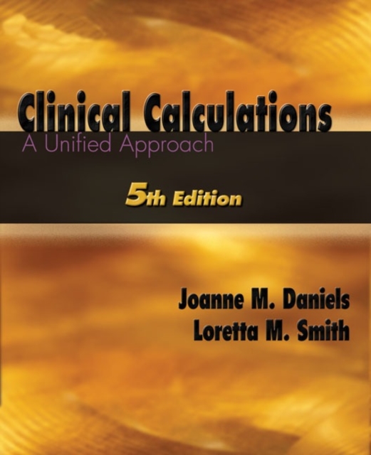 Clinical Calculations : A Unified Approach, Mixed media product Book