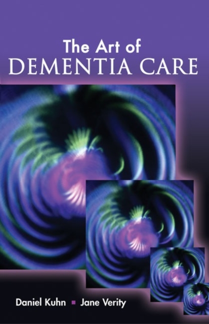 The Art of Dementia Care, Paperback / softback Book
