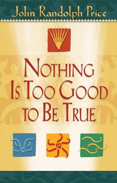 Nothing Is Too Good to Be True, EPUB eBook