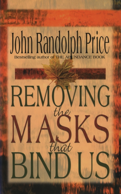 Removing the Masks That Bind Us, EPUB eBook