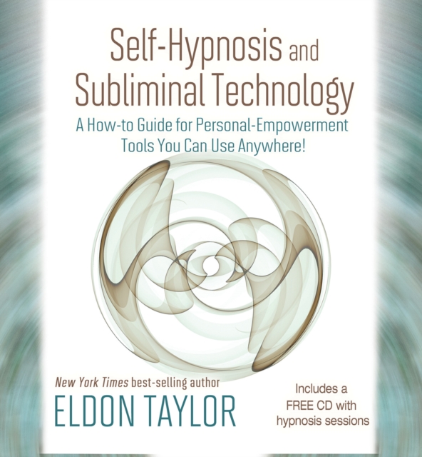 Self-Hypnosis and Subliminal Technology, EPUB eBook