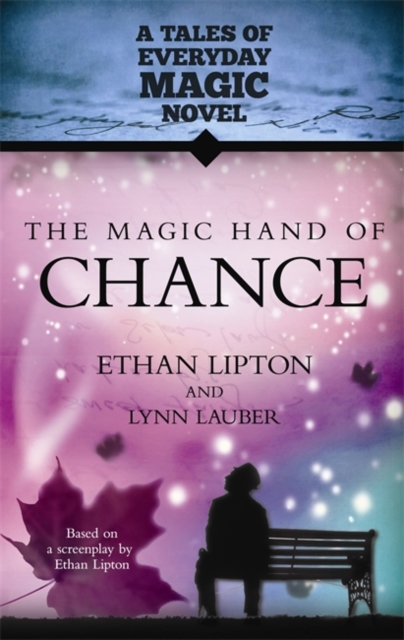 The Magic Hand of Chance : A Tales of Everyday Magic Novel, Paperback / softback Book