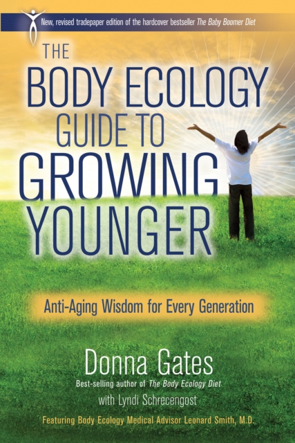 Body Ecology Guide to Growing Younger, EPUB eBook