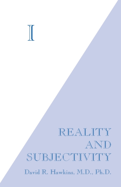 I : Reality and Subjectivity, Paperback / softback Book