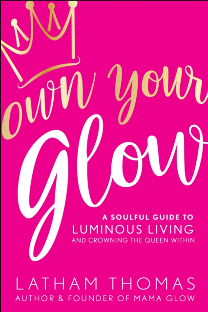 Own Your Glow, EPUB eBook