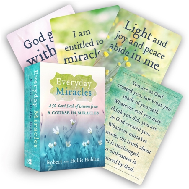 Everyday Miracles : A 50-Card Deck of Lessons from A Course in Miracles, Cards Book