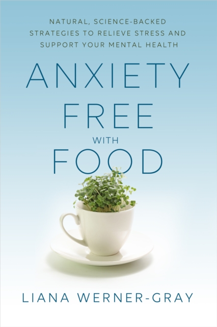 Anxiety-Free with Food, EPUB eBook