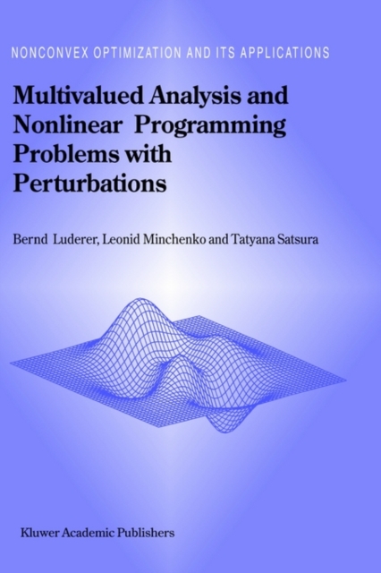 Multivalued Analysis and Nonlinear Programming Problems with Perturbations, Hardback Book
