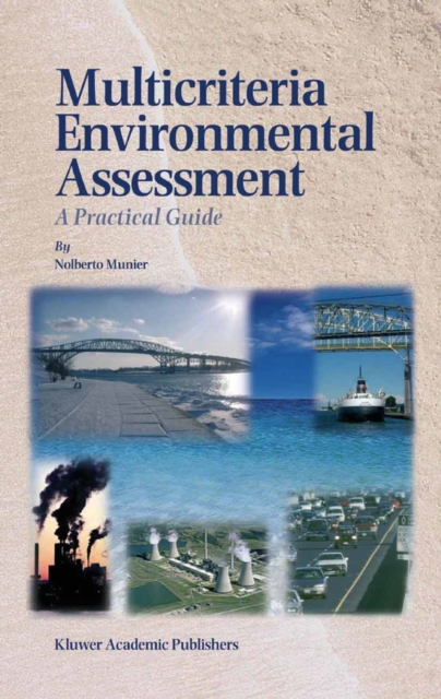 Multicriteria Environmental Assessment : A Practical Guide, PDF eBook