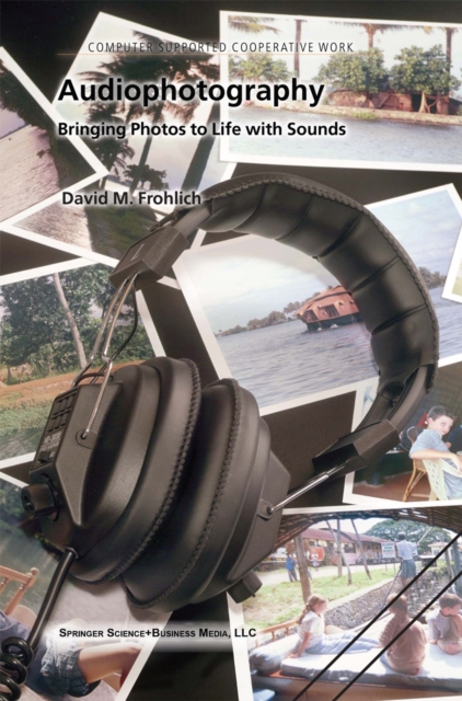Audiophotography : Bringing Photos to Life with Sounds, PDF eBook