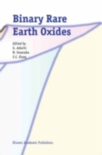 Binary Rare Earth Oxides, PDF eBook