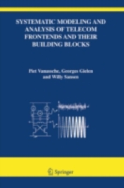 Systematic Modeling and Analysis of Telecom Frontends and their Building Blocks, PDF eBook