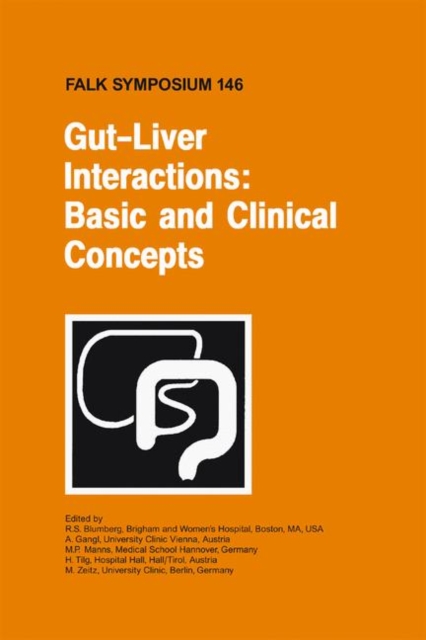 Gut-Liver Interactions: Basic and Clinical Concepts, Hardback Book