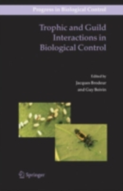 Trophic and Guild Interactions in Biological Control, PDF eBook