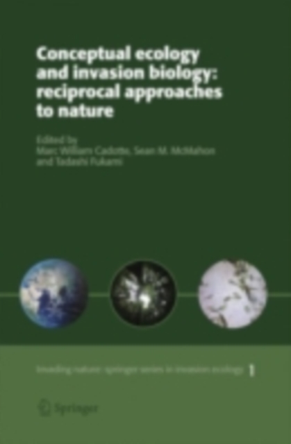 Conceptual Ecology and Invasion Biology: Reciprocal Approaches to Nature, PDF eBook