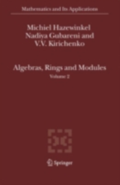 Algebras, Rings and Modules : Volume 2, PDF eBook