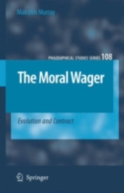The Moral Wager : Evolution and Contract, PDF eBook