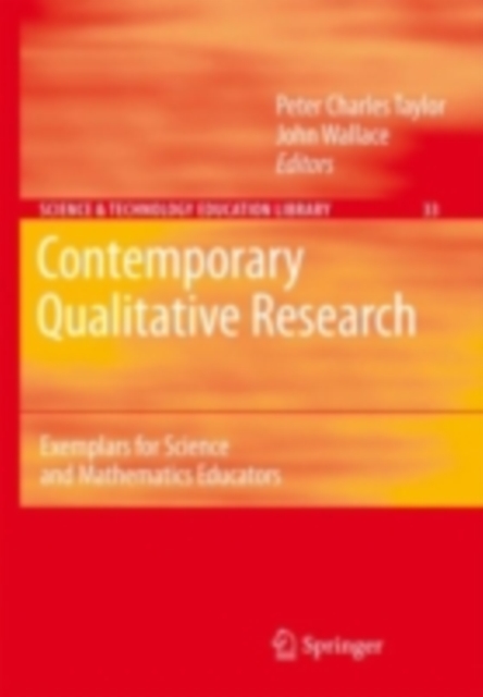 Contemporary Qualitative Research : Exemplars for Science and Mathematics Educators, PDF eBook