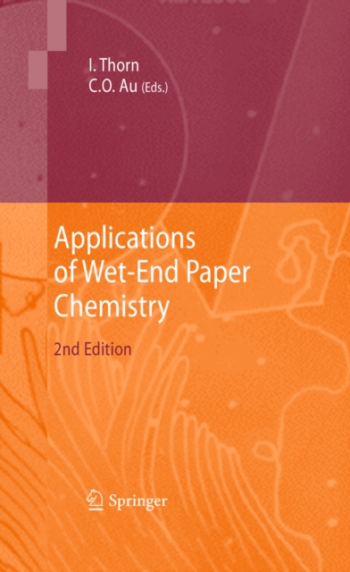 Applications of Wet-End Paper Chemistry, PDF eBook
